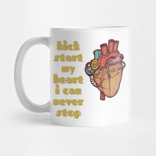 Kickstart My Steampunk Heart Mug